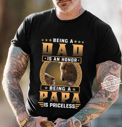 Dad is an honor Papa is priceless-nk Classic T-Shirt
