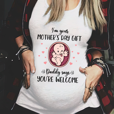 I'm Mother's Day Gift Daddy say You're welcome-nk Premium Fit Ladies Tee