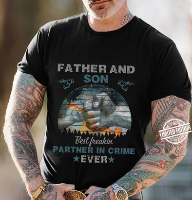 Father-Son Best freakin partner in crime ever-nk Classic T-Shirt