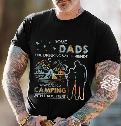 Gread Dads go Camping with Daughter-nk Classic T-Shirt