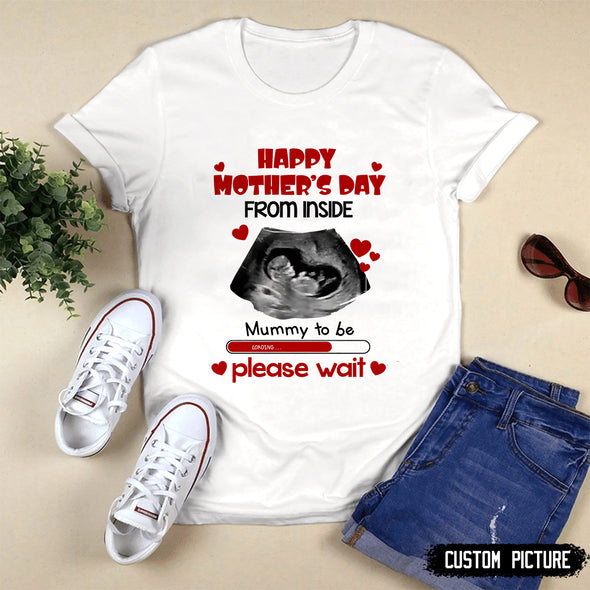 Happy Mother's Day From Inside Mummy To Be Please Wait  Tshirt  - PP - LT2601221