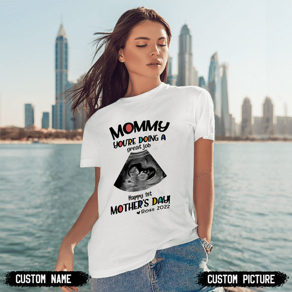 Personalized Gift For Future Mommy You're Doing A Great Job T-Shirt - PP - LT0604221