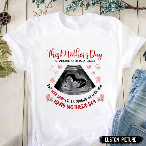 Personalized Gift For Future Mommy I'll Cuddled Up With You Very Soon T-shirt - PP - LT2502221