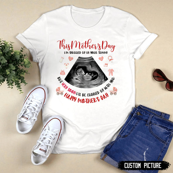Personalized Gift For Future Mommy I'll Cuddled Up With You Very Soon T-shirt - PP - LT2502221