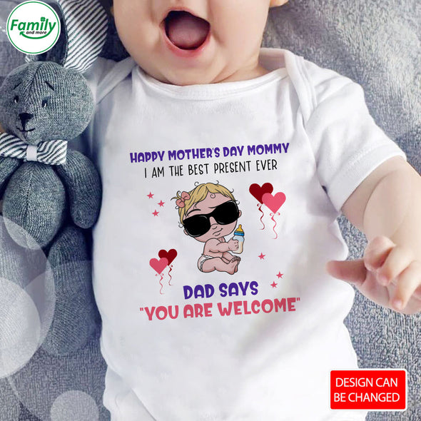 Gift For Future Mommy I Am The Best Present Ever  Baby Onesie - PP - LT1903222