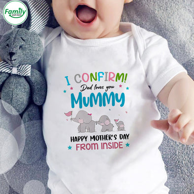 I Confirm Dad Love You Mummy Baby Onesie - PP - LT1102224