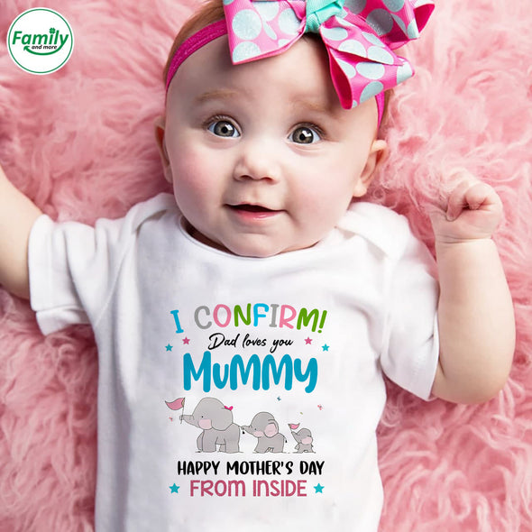 I Confirm Dad Love You Mummy Baby Onesie - PP - LT1102224