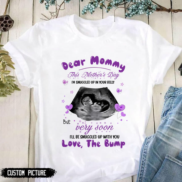 Personalized Gift For Future Mommy But Very Soon I'll Be Snuggled Up With You T-Shirt - PP - LT3103224