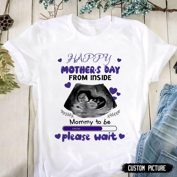 Personalized Gift For Future Mommy Happy Mother's Day From Inside T-Shirt - PP - LT2903225