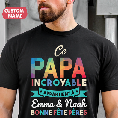 Ce Papa Incroyable T-Shirt - JD - TT10052222