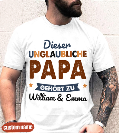 Personalized Geschenk Für Papa Dieser Unglaubliche T-Shirt - JD - TT10052215