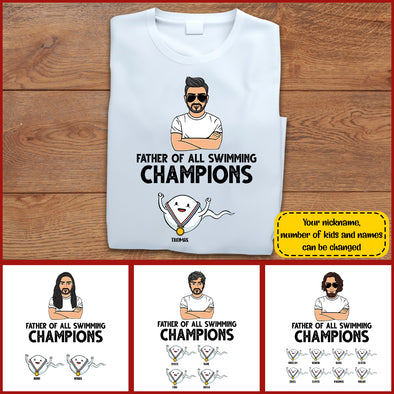Personalized Gift For Dad Father of all swimming champions Shirt