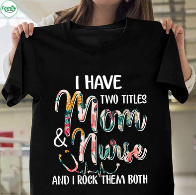 Mom and nurse Classic T-Shirt