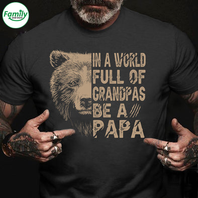 In a world full of grandpas be a Papa-nk Premium Fit Mens Tee