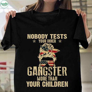 Nobody tests your inner Classic T-Shirt