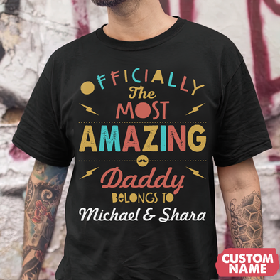Officially The Most Amazing Dad T-Shirt - JD - TT0405229