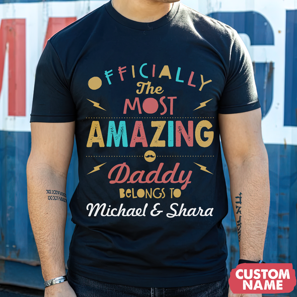 Officially The Most Amazing Dad T-Shirt - JD - TT0405229
