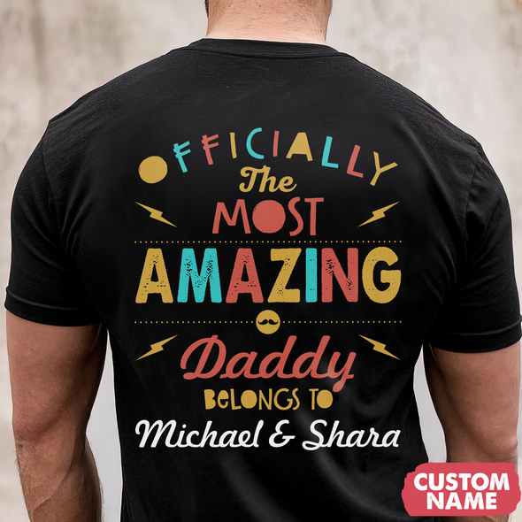 Officially The Most Amazing Dad T-Shirt - JD - TT0405229