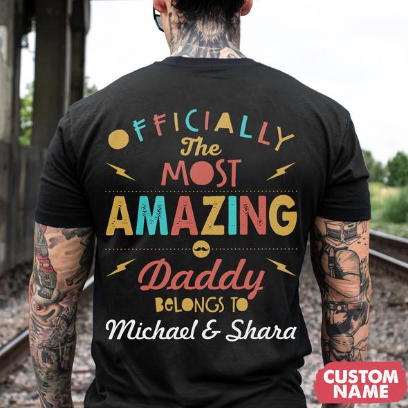 Officially The Most Amazing Dad T-Shirt - JD - TT0405229
