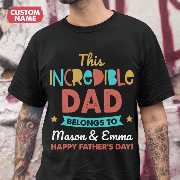 This Incredible Dad T-Shirt - JD - TT09052213