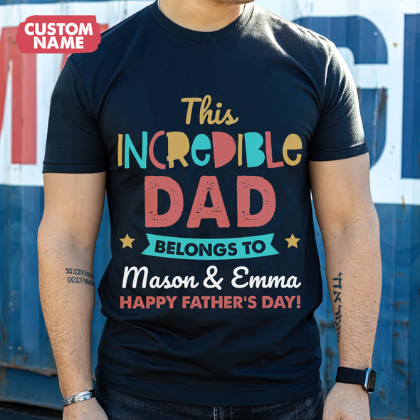 This Incredible Dad T-Shirt - JD - TT09052213