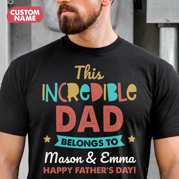 This Incredible Dad T-Shirt - JD - TT09052213
