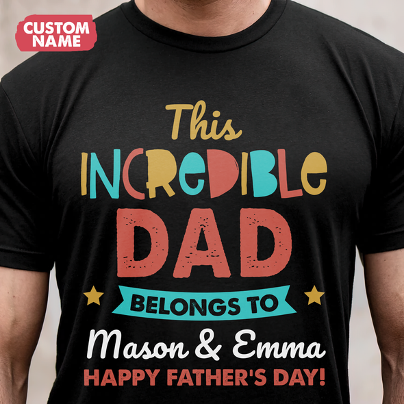 This Incredible Dad T-Shirt - JD - TT09052213