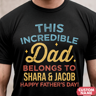 This Incredible Dad T-Shirt - JD - TT0905222