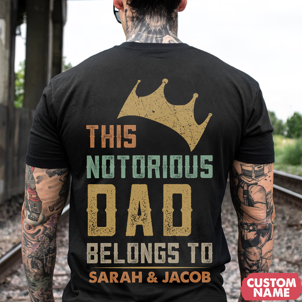 This Notorious Dad T-Shirt - JD - TT0905228