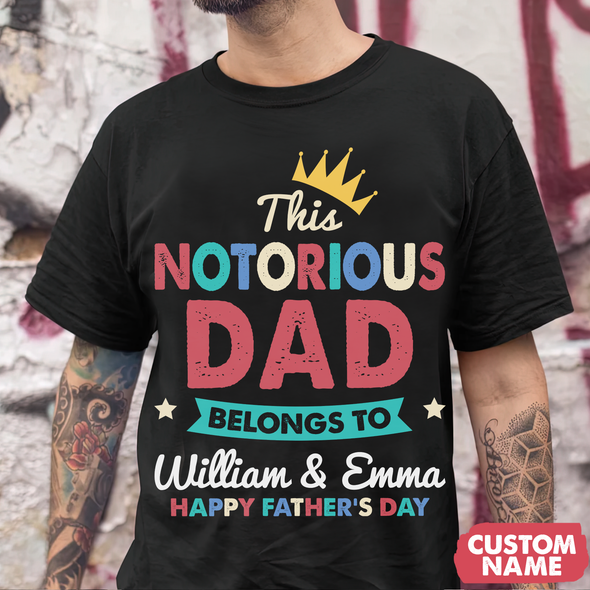This Notorious Dad T-Shirt - AD - TT0405228