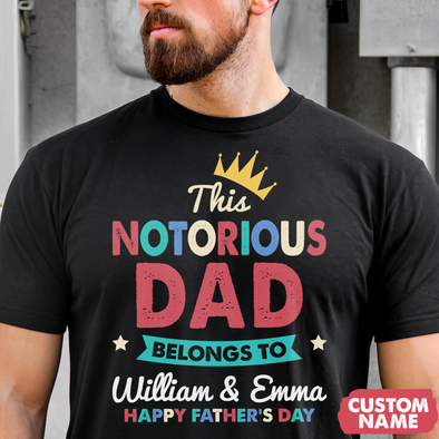 This Notorious Dad T-Shirt - AD - TT0405228