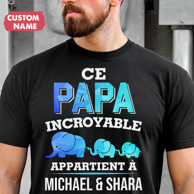 Ce Papa Incroyable T-Shirt - JD - TT10052223