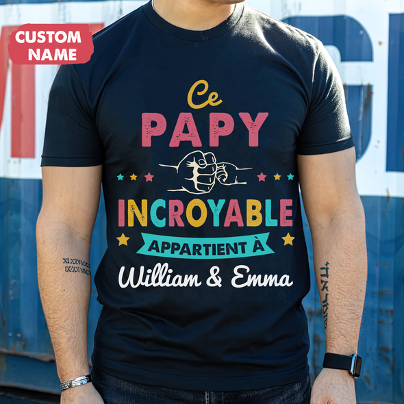 Ce Papa Incroyable T-Shirt - JD - TT10052234