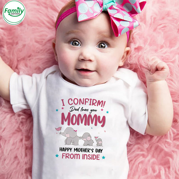 Gift For Future Mummy I Confirm Dad Loves You Onesie - PP - LT1503221