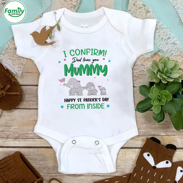 Gift For Future Mummy I Confirm Dad Loves You Mummy Baby Onesie - PP - LT2102222