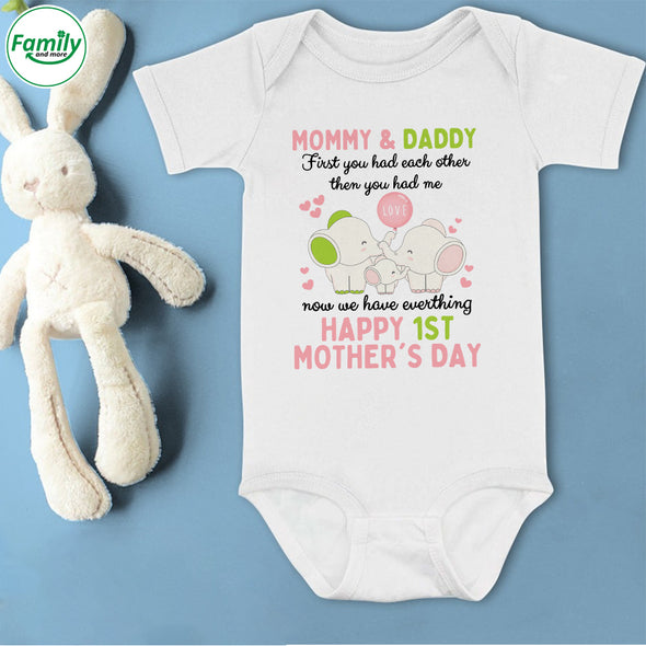Gift For Mommy & Daddy First You Had Each Other Then You Had Me Baby Onesie - PP - LT3003223