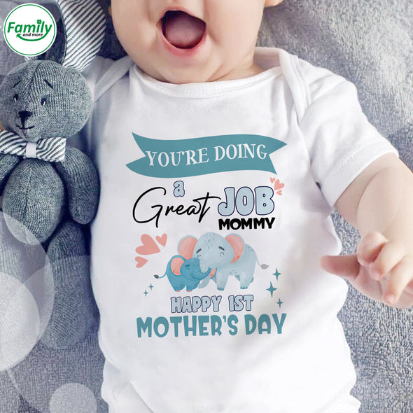 Gift For Mommy You're Doing Great Job Baby Onesie - PP - LT2903224
