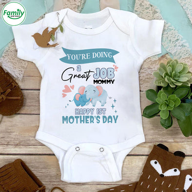 Gift For Mommy You're Doing Great Job Baby Onesie - PP - LT2903224