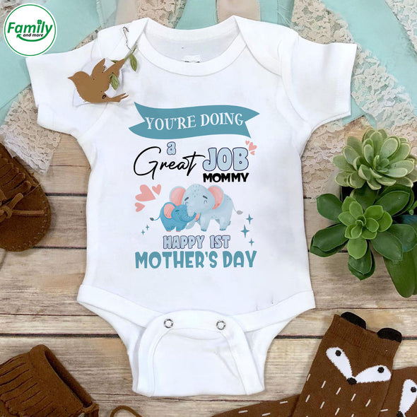 Gift For Mommy You're Doing Great Job Baby Onesie - PP - LT2903224