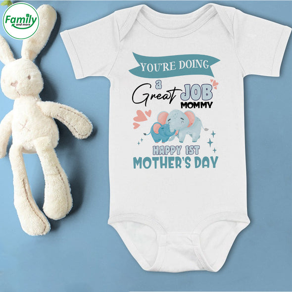 Gift For Mommy You're Doing Great Job Baby Onesie - PP - LT2903224