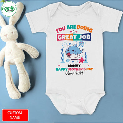 Gift For Mommy You Are Doing A Great Job Mommy Baby Onesie - PP - LT0204226
