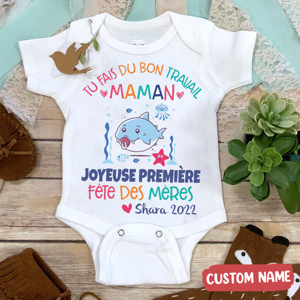 Tu Fais Du Bon Traivail Maman Baby Onesie - AD - TT0204221