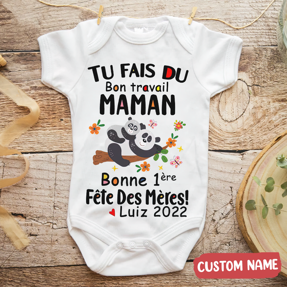Tu Fais Du Bon Traivail Maman Baby Onesie - AD - TT040422 1