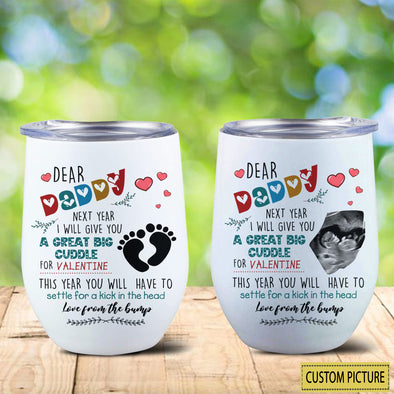 Personalized Gift For Future Daddy Love From The Bump Wine Tumbler  - PP - LT2101224