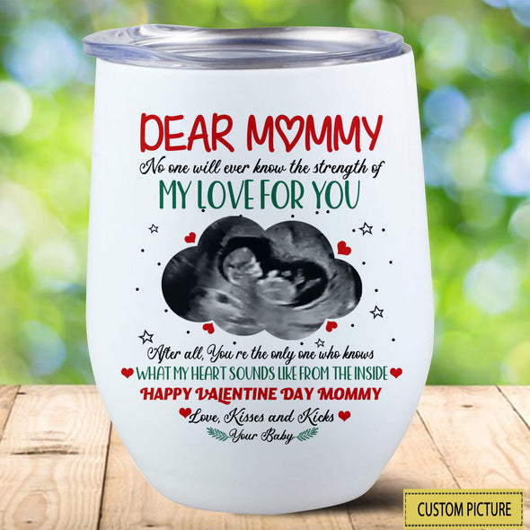 Personalized Gift For Future Mommy Happy Valentine's Day Mommy Wine Tumbler  - PP - LT1301212