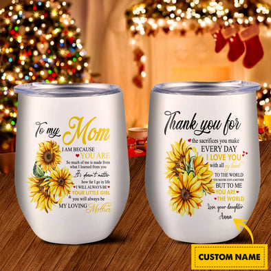 Gift For Mom Thank You For The Sacrifices You Make Wine Tumbler - pp - TA1210211