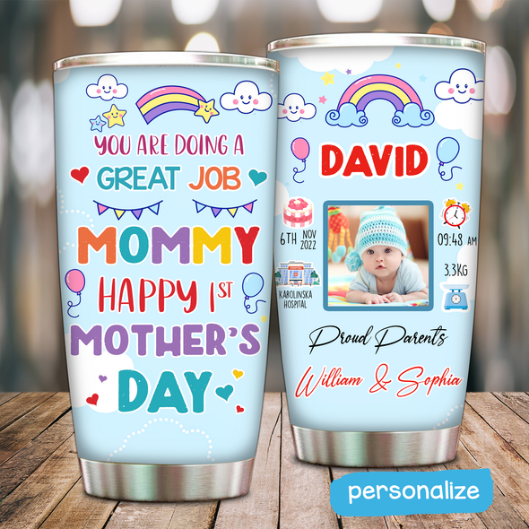 Gift For Mommy You Are Going A Great Job Mommy Tumbler - AD - TT1404226 1
