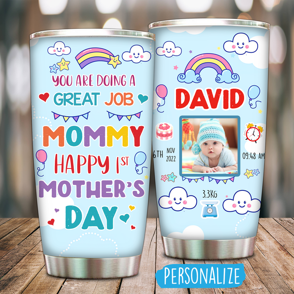 Personalized Gift For Mommy You Are Doing A Great Job Mommy Tumbler - AD - TT1504223