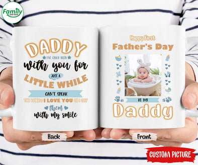 Daddy I've only been with your for just a little white can't speak-nk Mug
