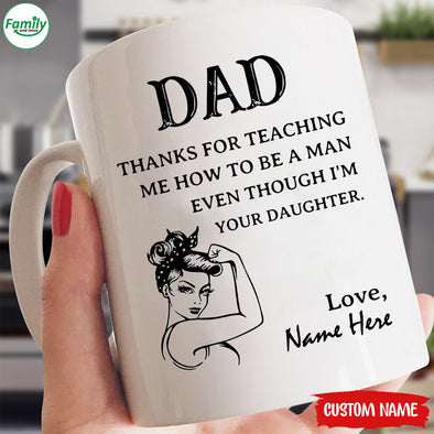 Dad Thanks for teaching me how to be a man-nk Mugs
